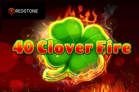 40 Clover Fire